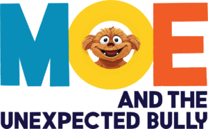 MOE And The Unexpected Bully Title
